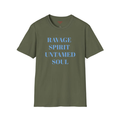 RAVAGE SPIRIT UNTAMED SOUL Unisex Tee