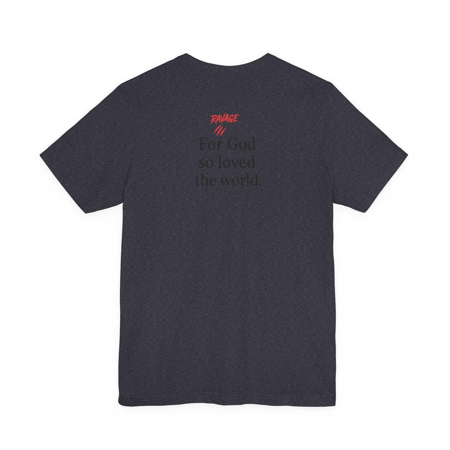 **JOHN 3:16 Faith Tee