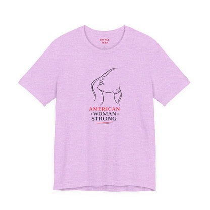 American Woman Strong T‑Shirt