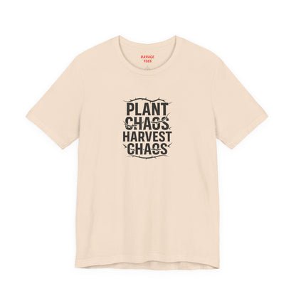 Plant Chaos Harvest Chaos Tee