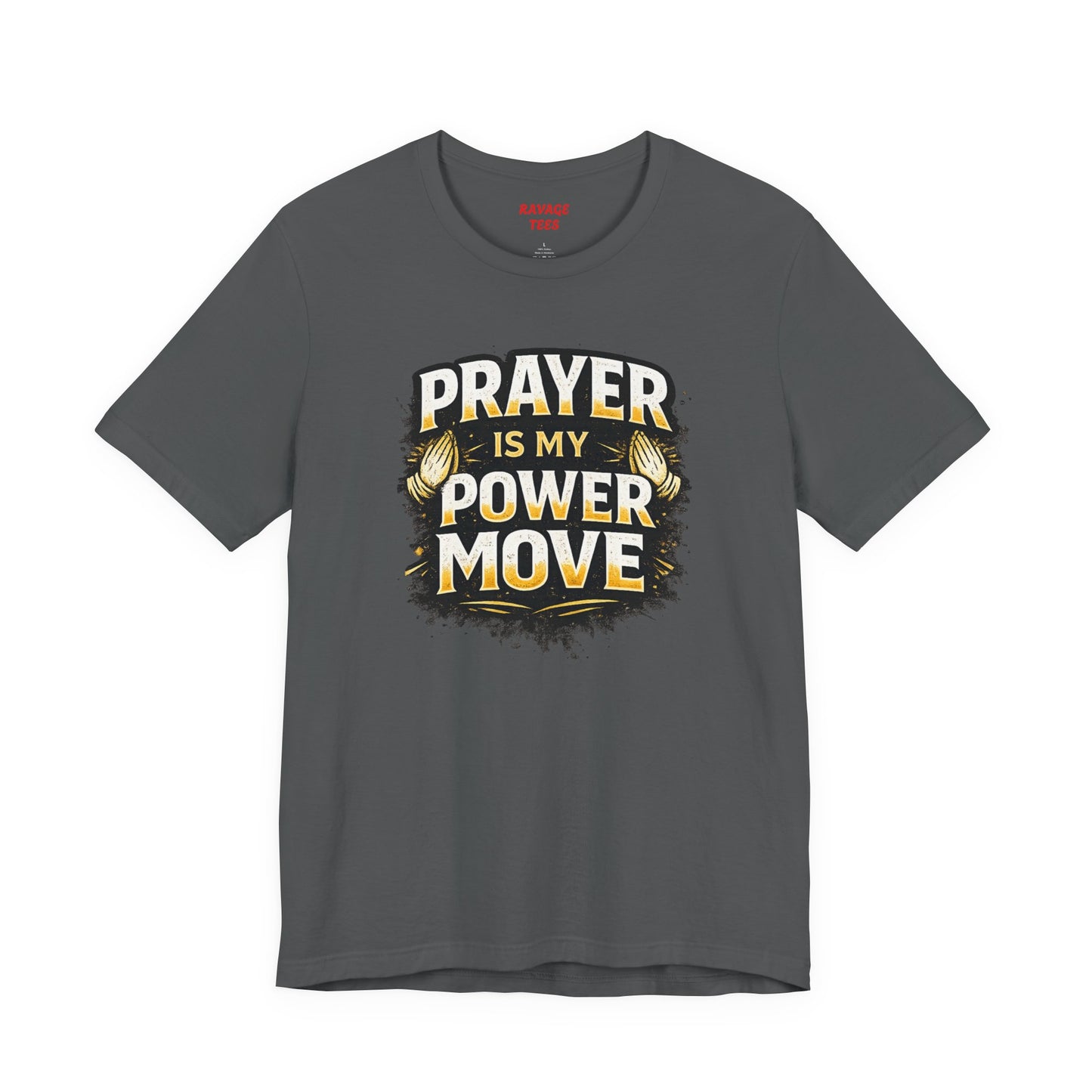 Prayer Is My Power Move T-Shirt — Inspirational Christian Faith Tee