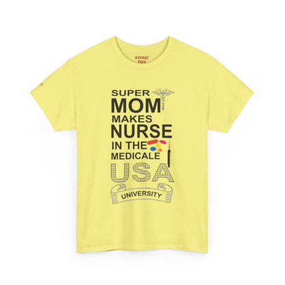 Super Mom Nurse Tee, Unisex Cotton T-Shirt for Nurses, Gift for Medical Professionals, Medical Field Apparel