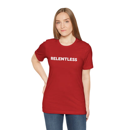 Relentless Graphic Tee — Motivational Athletic T-Shirt
