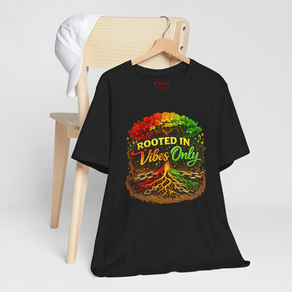 Rooted in Vibes Only Reggae Tee