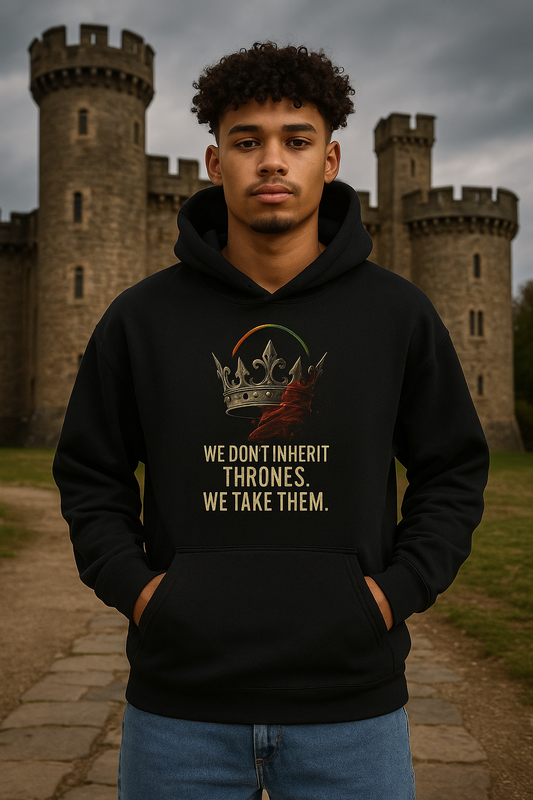 WE DON'T INHERIT THRONES - Bold Statement Hoodie - We Don't Inherit Thrones, Perfect for Gifting, Casual Wear, Festivals, Cozy Events