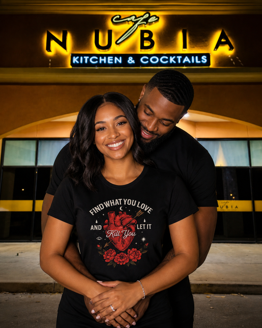 Find What You Love and Let It Kill You  Tee