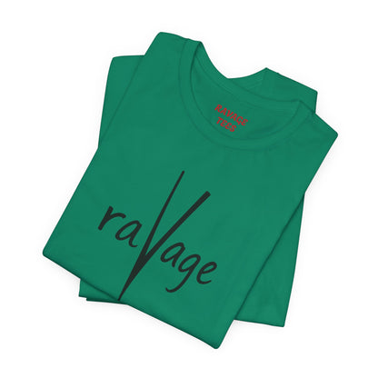 RAVAGE TEES