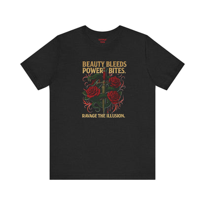 "Beauty Bleeds" Tee: Dark Aesthetic Unisex Graphic T-Shirt