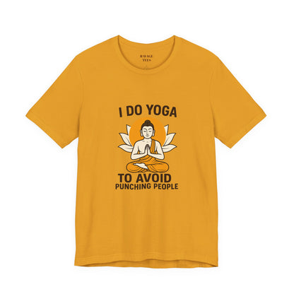"I Do Yoga To Avoid Punching People"