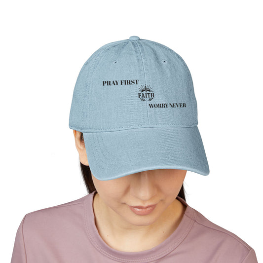 PRAY FIRST NEVER Denim Hat (Embroidery)