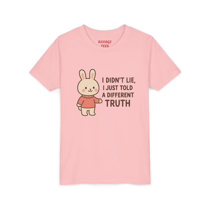 Cute Bunny “I Didn’t Lie, I Just Told A Different Truth”