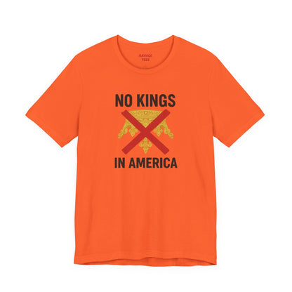 NO KINGS Revolutionary Statement Tee – Unisex Protest Shirt for Freedom, Equality & Independence Day Casual Wear