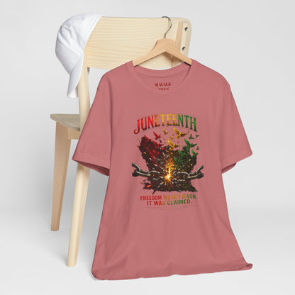 Juneteenth "Freedom Wasn't Given It Was Claimed"