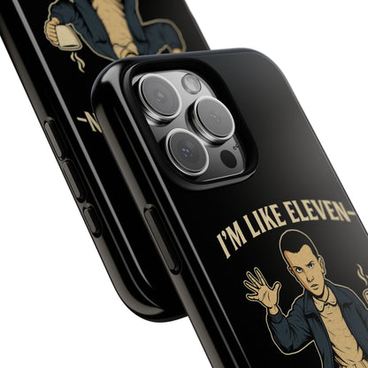 Eleven Powers Phone Case | Funny Stranger Things
