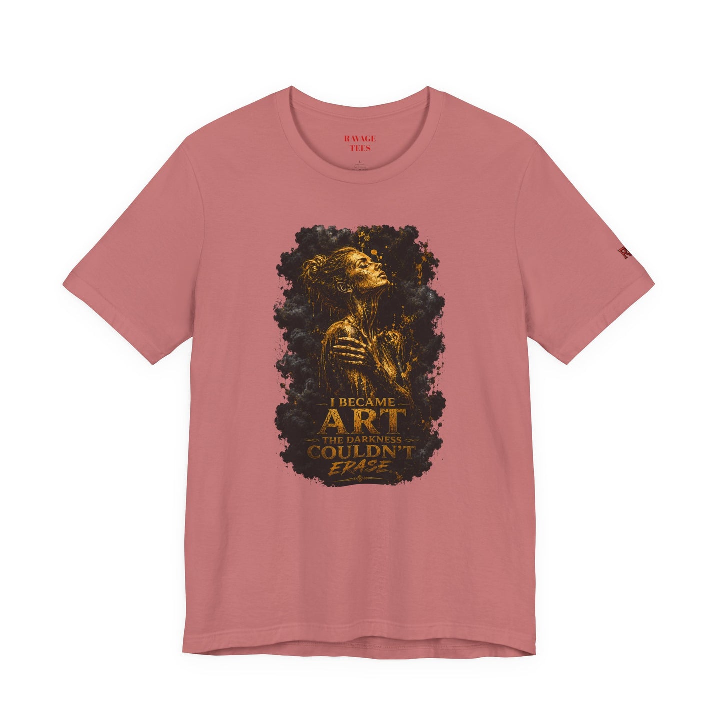 I Became The Art The Darkness Couldn't Erase Tee