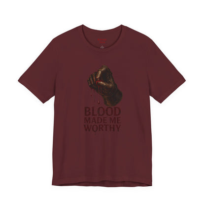 Blood Made Me Worthy T‑Shirt — Graphic Fist Design, Bold Faith & Empowerment Tee