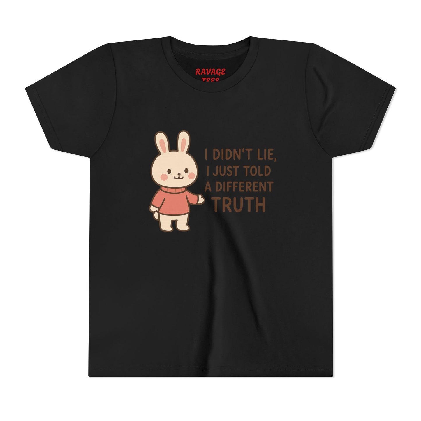 Cute Bunny “I Didn’t Lie, I Just Told A Different Truth”