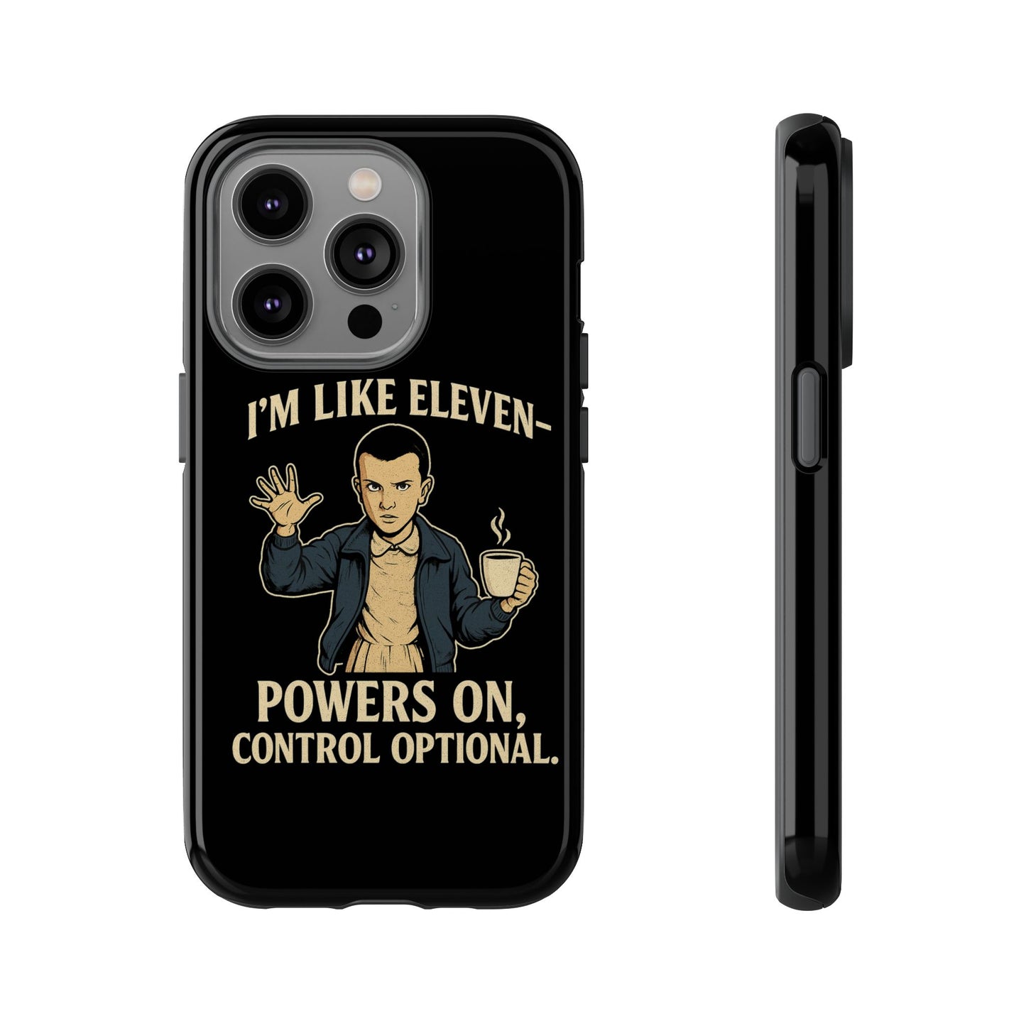 Eleven Powers Phone Case | Funny Stranger Things