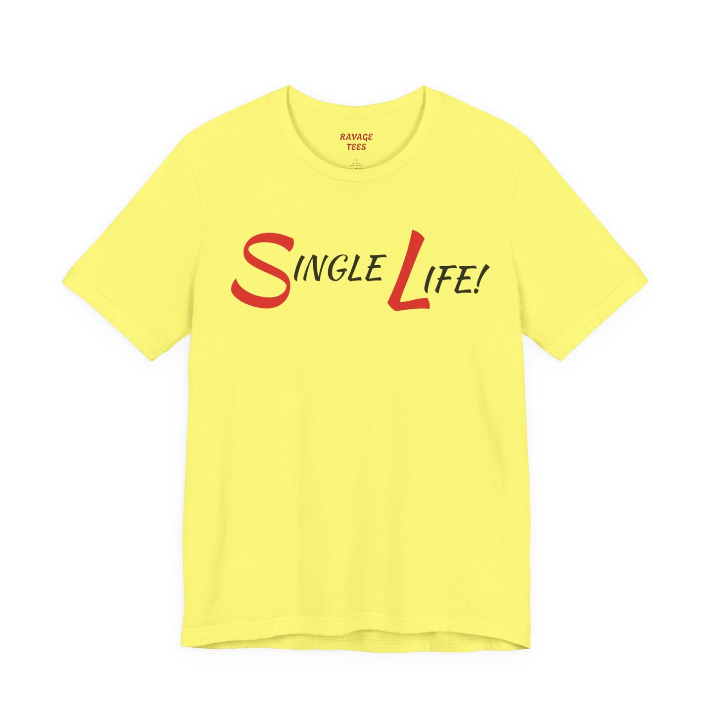 Fun & Playful Single Life Tee – Quirky Casual Shirt for Summer, Friendship Celebrations & Gifts for Singles