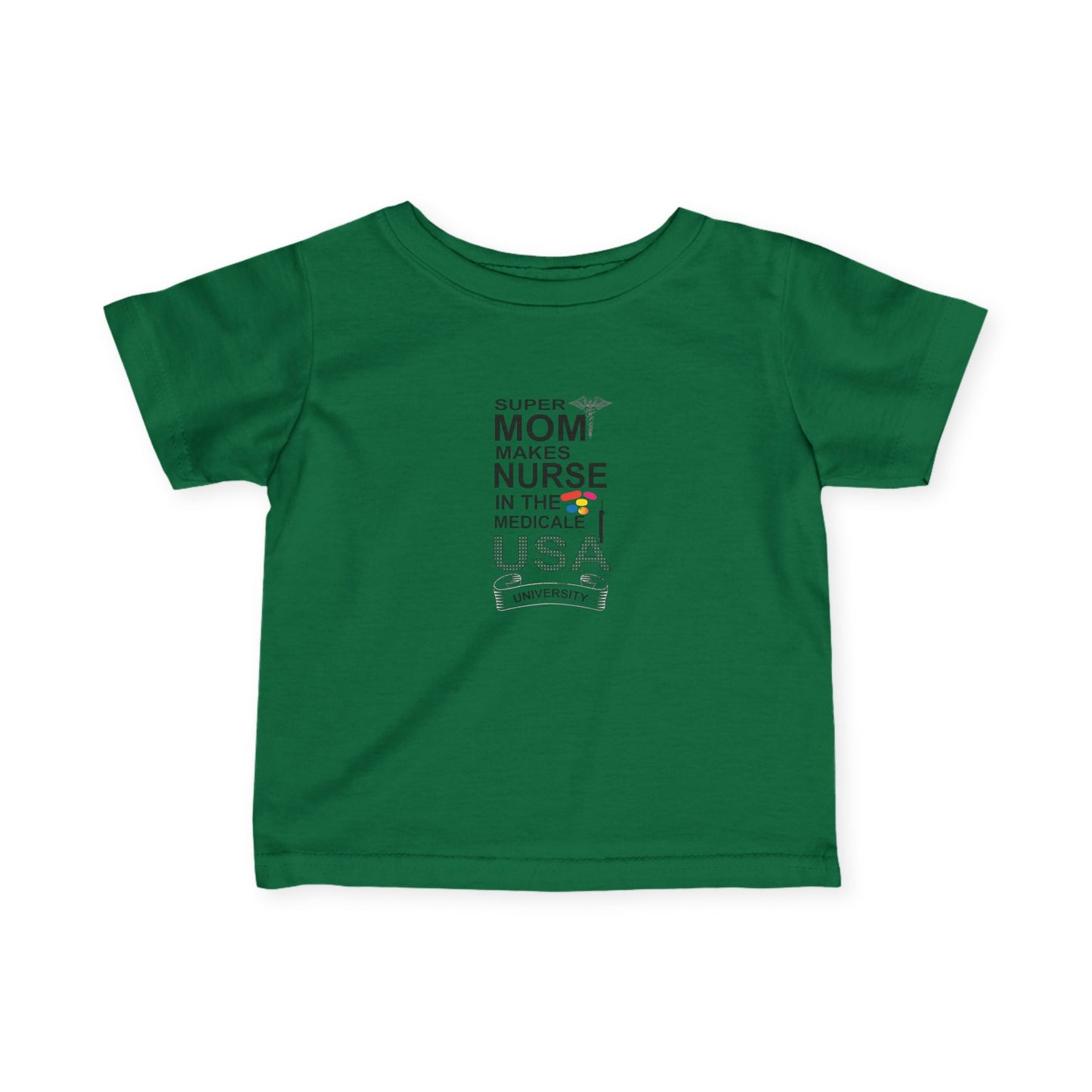 Super Mom Nurse Infant T-Shirt
