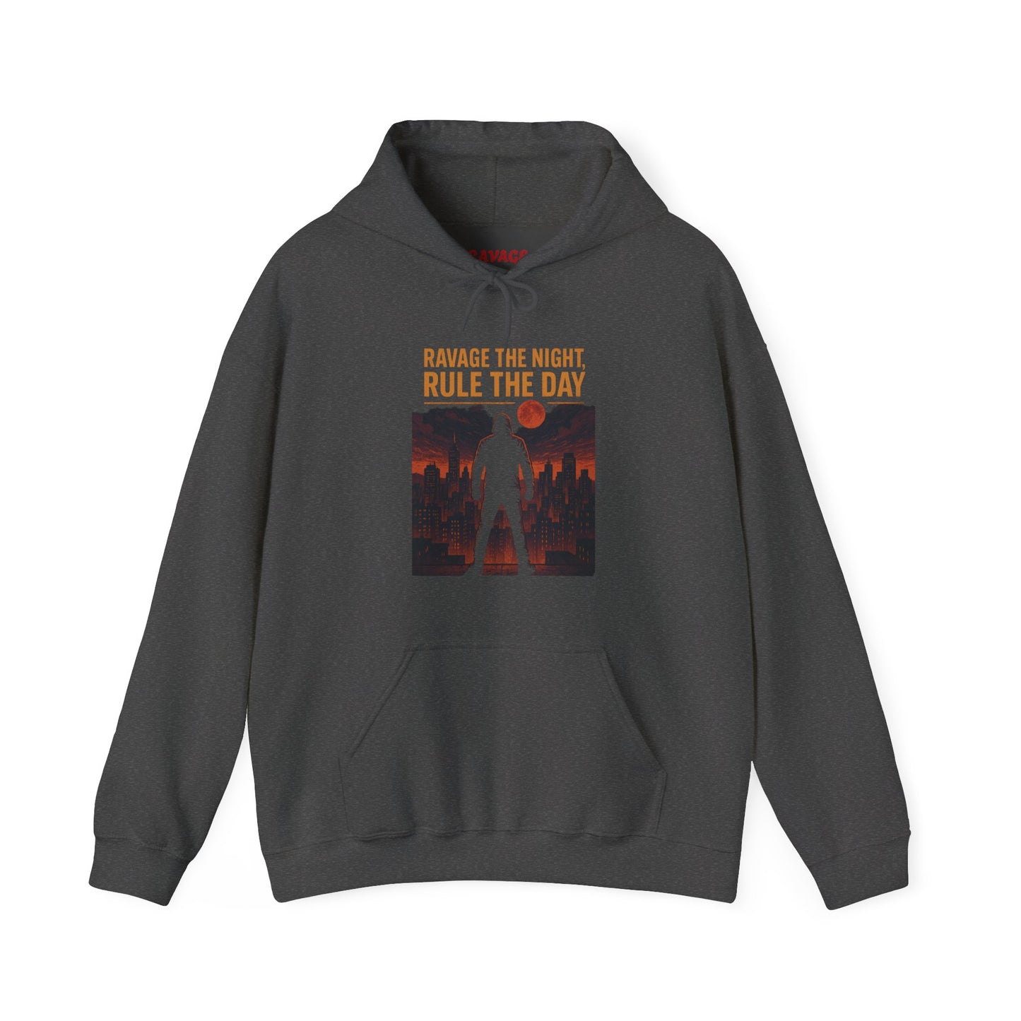 RAVAGE THE NIGHT RULE THE DAY Hoodie – Urban Adventure Graphic Sweatshirt, Cool Unisex Streetwear, Casual Wear, Unique Gifthion