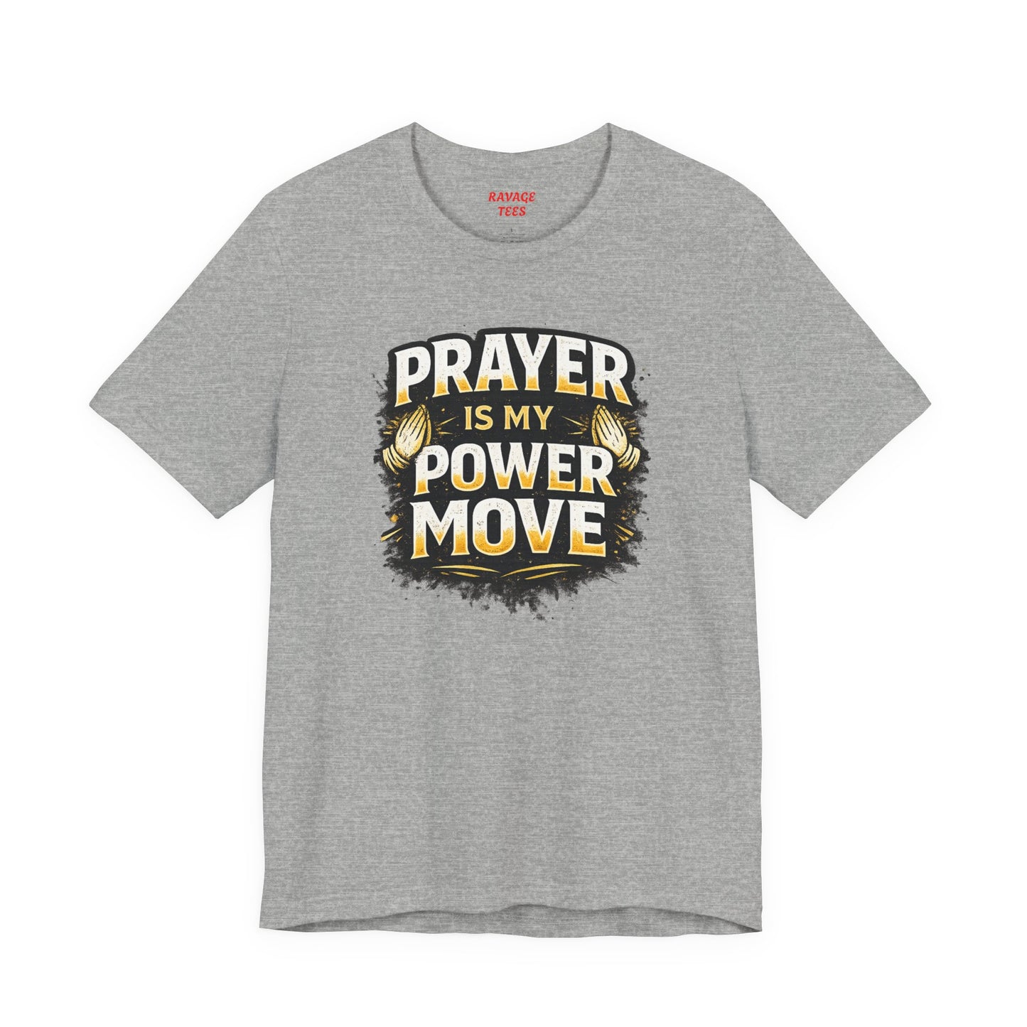Prayer Is My Power Move T-Shirt — Inspirational Christian Faith Tee