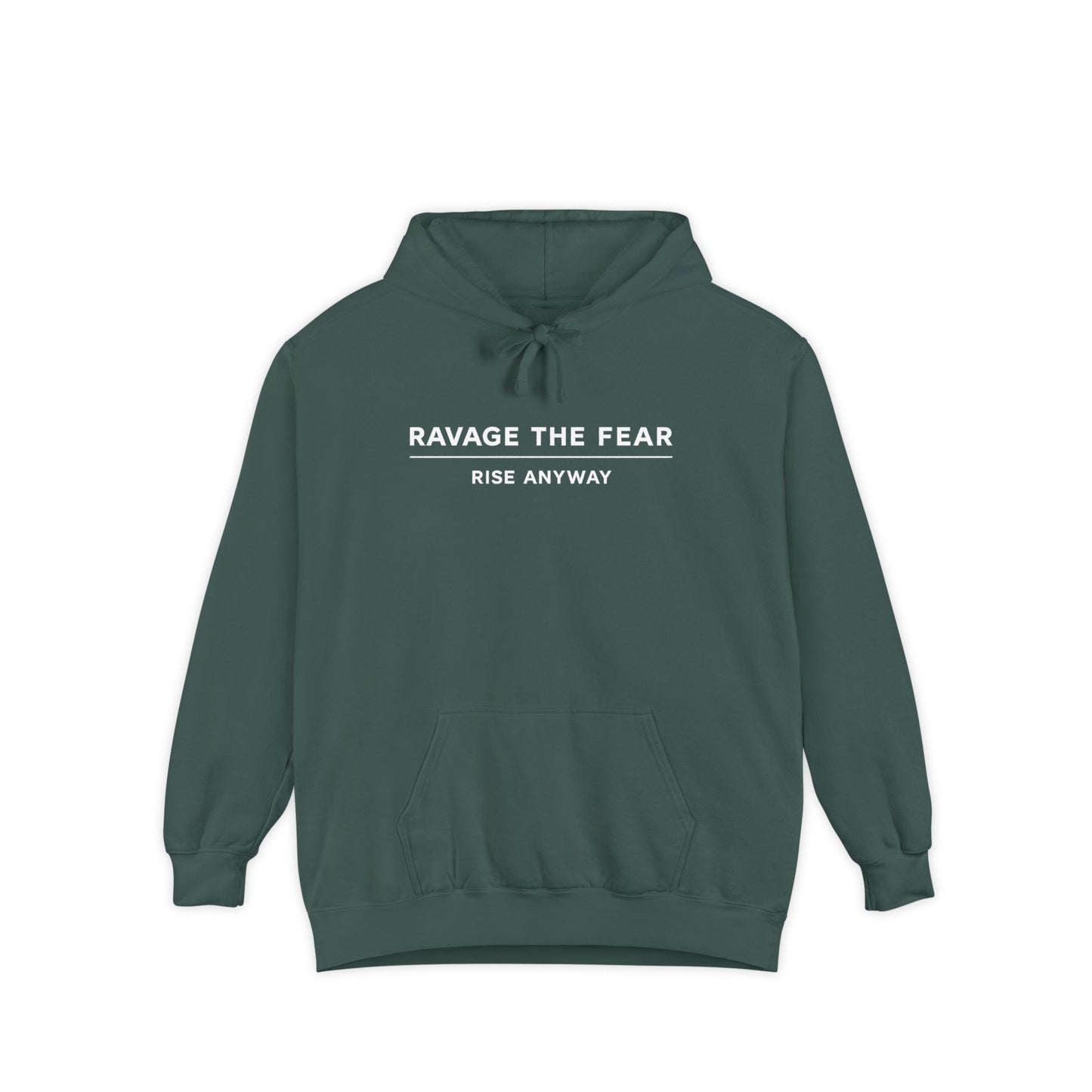 Ravage The Fear Hoodie — "Rise Anyway" Motivational Pullover