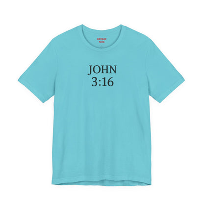 **JOHN 3:16 Faith-Inspired Unisex Tee – Christian Scripture T-Shirt, Religious Apparel, Inspirational Gift, Bible Verse Faith Shirt**