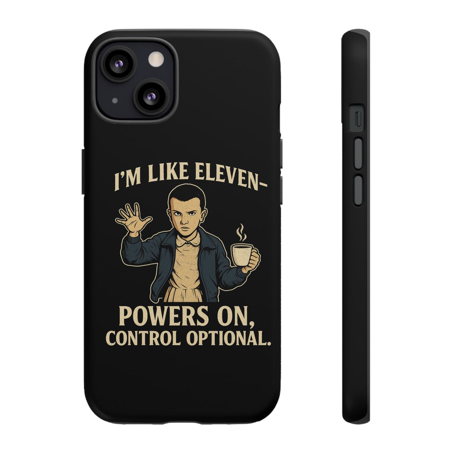 Eleven Powers Phone Case | Funny Stranger Things