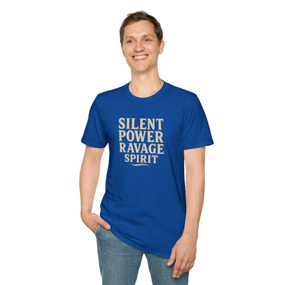 "Silent Power" Ravage Spirit Unisex T-Shirt | Motivational Tee