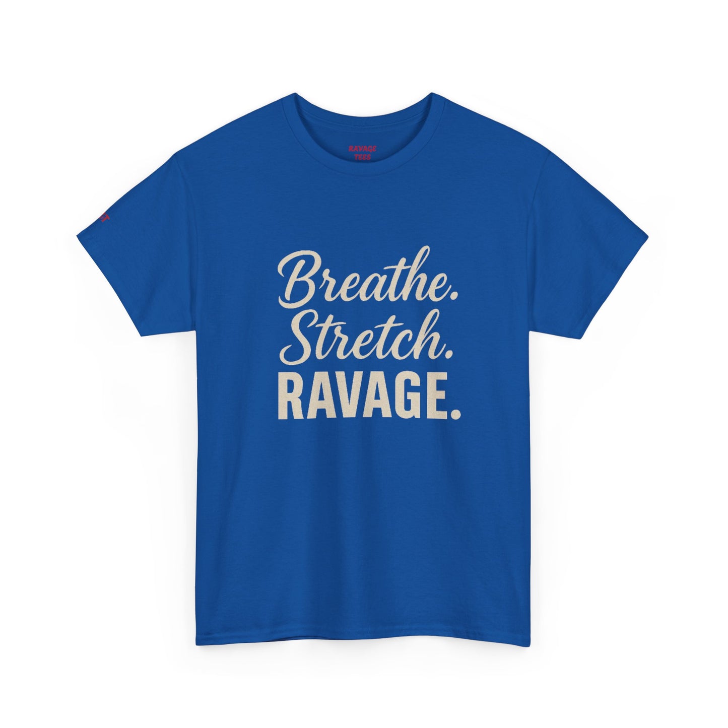 RAVAGE Breathe Stretch Ravage