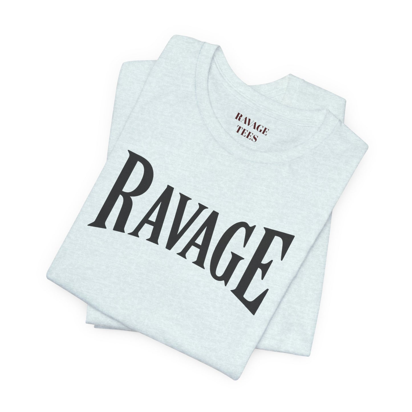 RAVAGE -  BREAK WHAT TRIES TO CONTAIN YOU TEE
