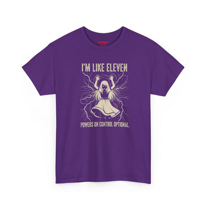 I'm Like Eleven Funny Graphic Tee