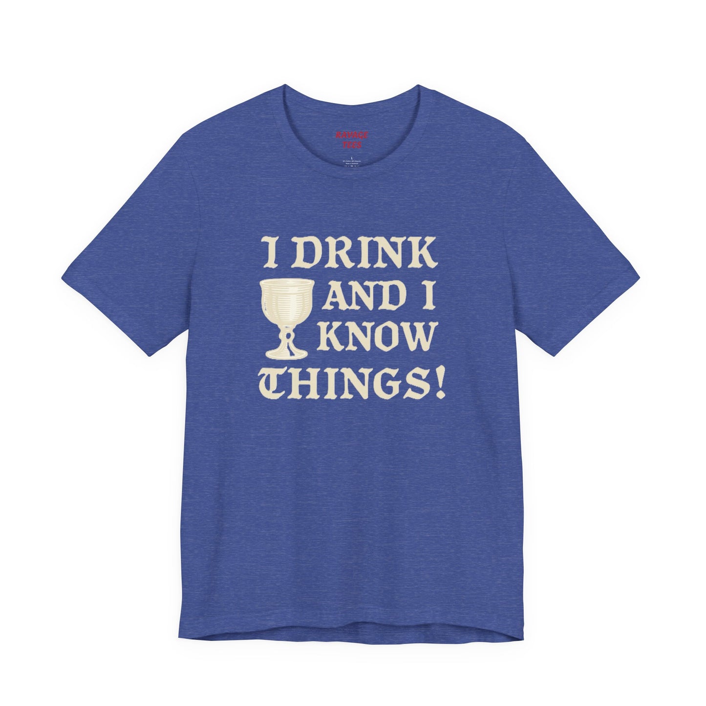 Funny Drinking Quotes Tee | Unisex Party T-Shirt | Alcohol Humor