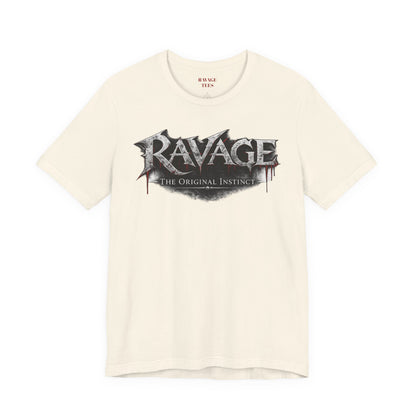 “RAVAGE The Original Instinct”