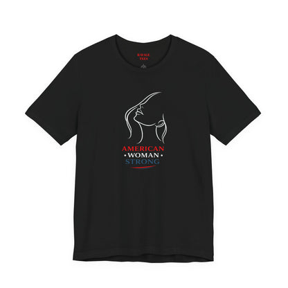 American Woman Strong T‑Shirt
