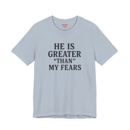 "He Is Greater Than My Fears" Christian Faith Cross T-Shirt
