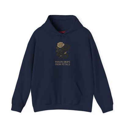 POISON DRIPS FROM EVERY PETAL Hoodie