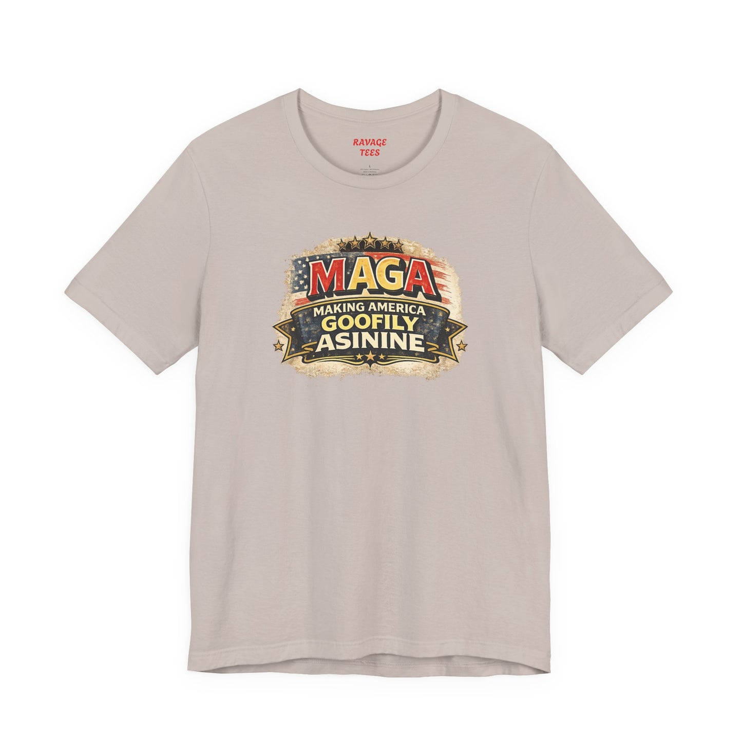 MAGA Making America Goofy Asinine Tee