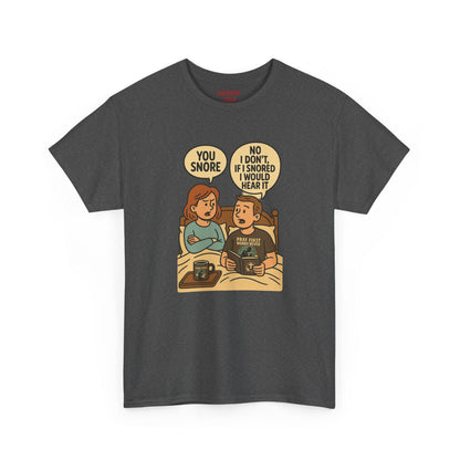 Unisex Snoring Humor T-Shirt | Funny Tee for Couples