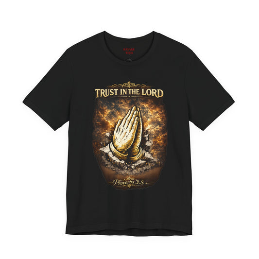 Trust in the Lord Praying Hands Tee (Proverbs 3:5)