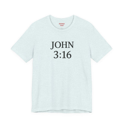 **JOHN 3:16 Faith-Inspired Unisex Tee