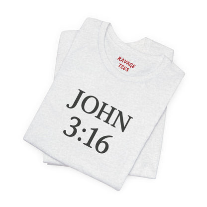 **JOHN 3:16 Faith-Inspired Unisex Tee