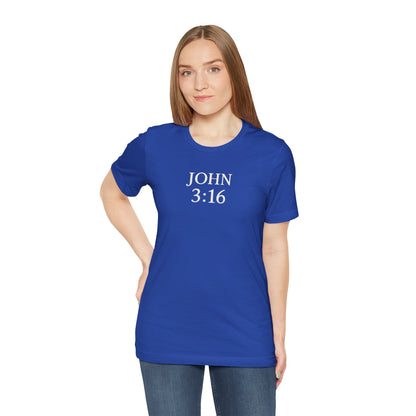 **JOHN 3:16 Faith-Inspired Unisex Tee – Christian Scripture T-Shirt, Religious Apparel, Inspirational Gift, Bible Verse Faith Shirt**