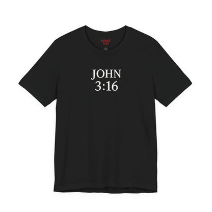 **JOHN 3:16 Faith-Inspired Unisex Tee – Christian Scripture T-Shirt, Religious Apparel, Inspirational Gift, Bible Verse Faith Shirt**