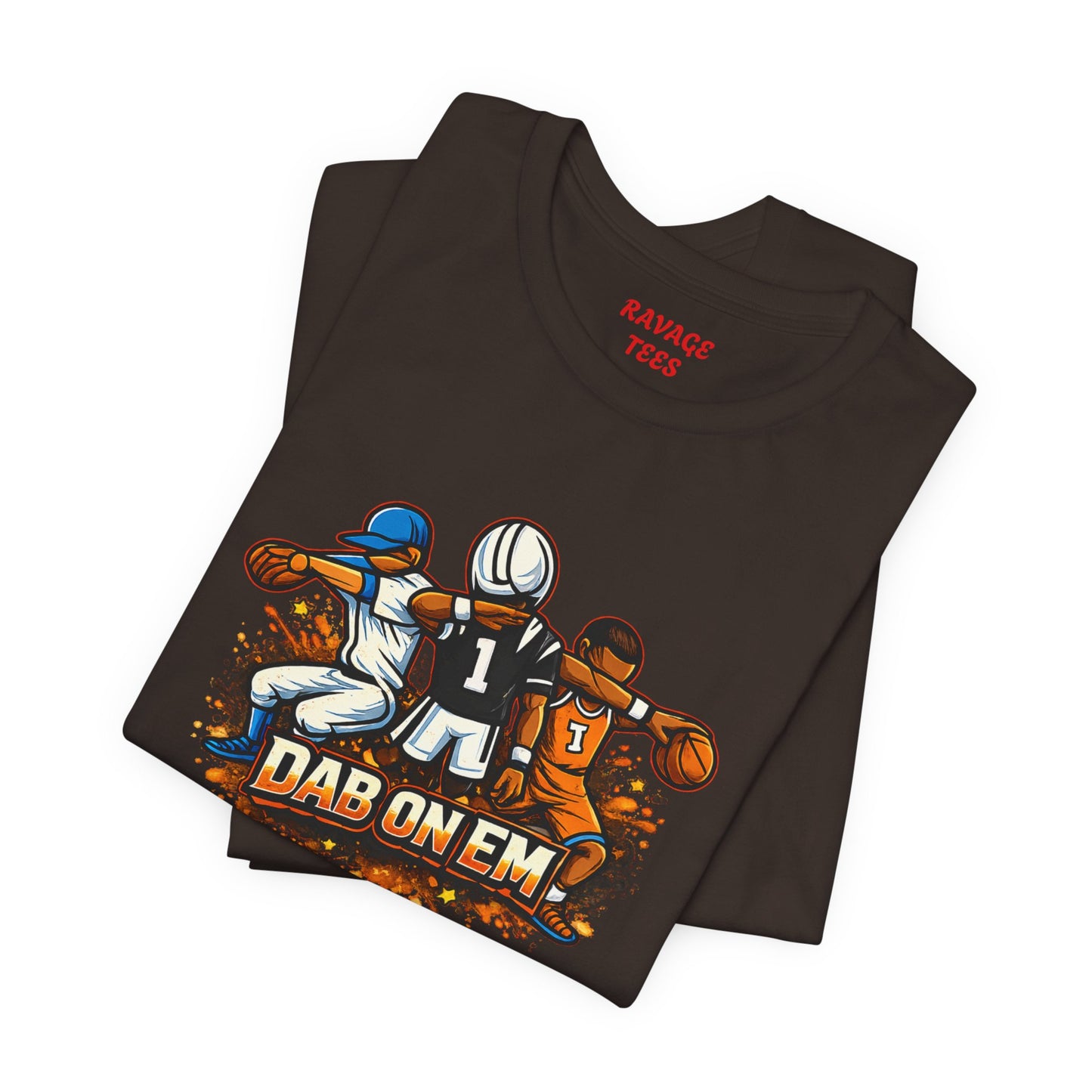 DAB ON EM Unisex Tee