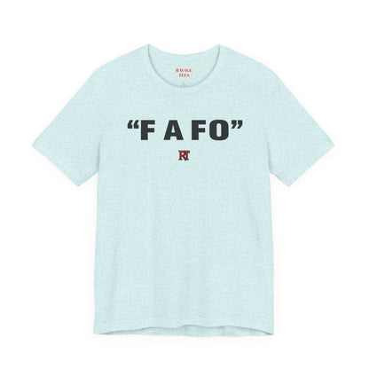FAFO Graphic Tee