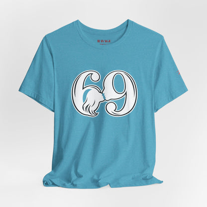 69 T-Shirt