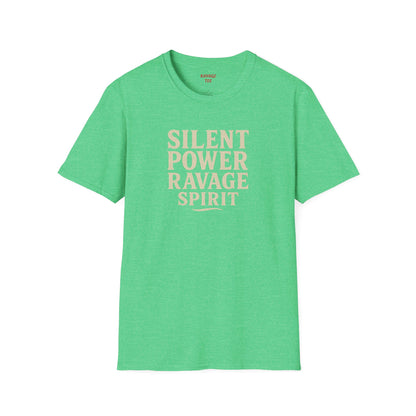 "Silent Power" Ravage Spirit Unisex T-Shirt | Motivational Tee