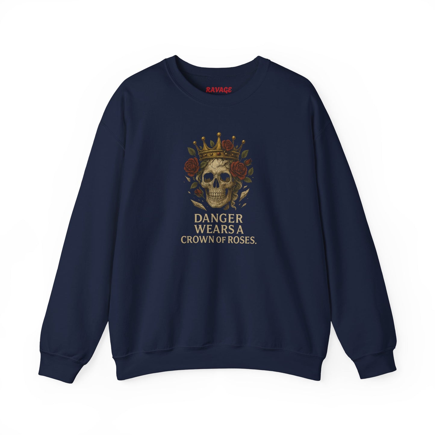 DANGER WEARS A CROWN OF ROSES Unisex Crewneck Sweatshirt – Heavy Blend Pullover for Casual Wear | Cozy Streetwear Gift for Her, Feminist Fashion Statement